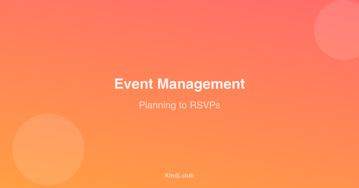 Event Management for Daycare Centres: From Planning to RSVPs